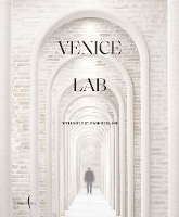 Venice Lab: Reconsidering St. Mark’s Square