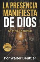 La Presencia Manifiesta de Dios