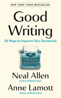 Good Writing: 36 Ways to Improve Your Sentences