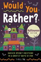 Would You Rather? Halloween Edition