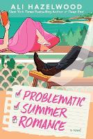 Problematic Summer Romance
