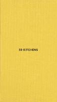 Mark Grotjahn: 50 Kitchens