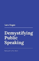 Demystifying Public Speaking