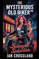 The Mysterious Old Biker(TM)