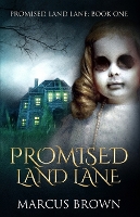 Promised Land Lane