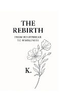 The Rebirth