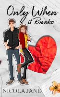 Only When It Breaks