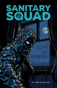 Sanitary Squad: A Load Of Rubbish