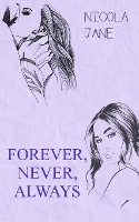 Forever, Never, Always