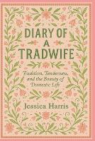 Diary Of A Tradwife