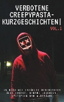 Verbotene Creepypasta-Kurzgeschichten