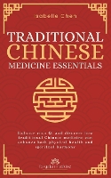 Traditional Chinese Medicine Essentials