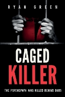 Caged Killer