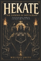 Hekate the Goddess of Witchcraft