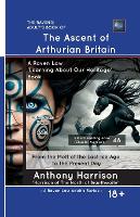 The Ascent of Arthurian Britain