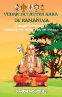 Vedanta Tattva Sara of Ramanuja