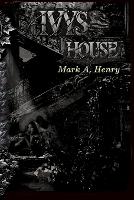 Ivy's House