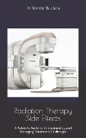Radiation Therapy Side Effects