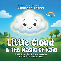 Little Cloud and the Magic of Rain
