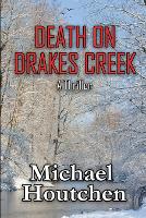 Death On Drakes Creek
