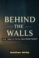 Behind the Walls