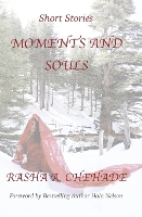 Moments and Souls