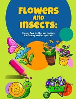 Flowers and Insects