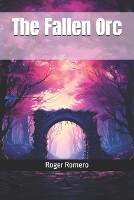 The Fallen Orc Series