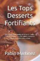 Les Tops Desserts Fortifiants