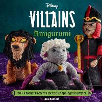 Disney Villains Amigurumi