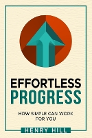 Effortless Progress