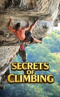 Secrets of Climbing