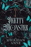 Pretty Monster: A Dark Romance