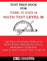 Test Prep Book For TABE 13 and 14 Math Test Level M
