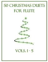50 Christmas Duets for Flute