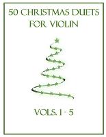 50 Christmas Duets for Violin