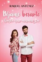 Dejame besarte hasta que amanezca (Comedia romantica)