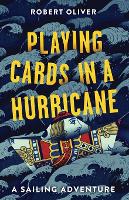 Playing Cards in a Hurricane