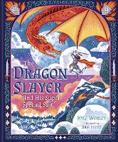The Dragon Slayer and His Super Special Suit