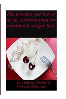 The Last Diet You'll Ever Need