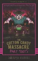 The Cotton Candy Massacre