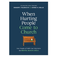 When Hurting People Come to Church