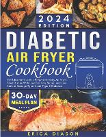 Diabetic Air Fryer Cookbook