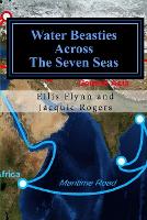 Water Beasties Across the Seven Seas