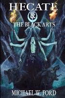 Hecate & The Black Arts
