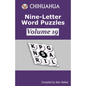 Chihuahua Nine-Letter Word Puzzles Volume 19