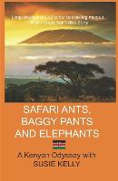 Safari Ants, Baggy Pants and Elephants