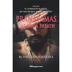 PRANAYAMAS - The Yoga Breath