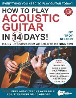 How to Play Acoustic Guitar in 14 Days