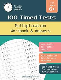 Multiplication Workbook and Answers: 100 times table tests to improve recall for ages 6+